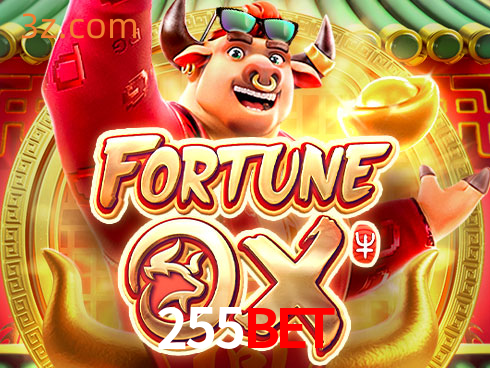 255bet Slot Fortune Ox⭐️Plataforma Brasileira de eSports⭐️255bet cassino